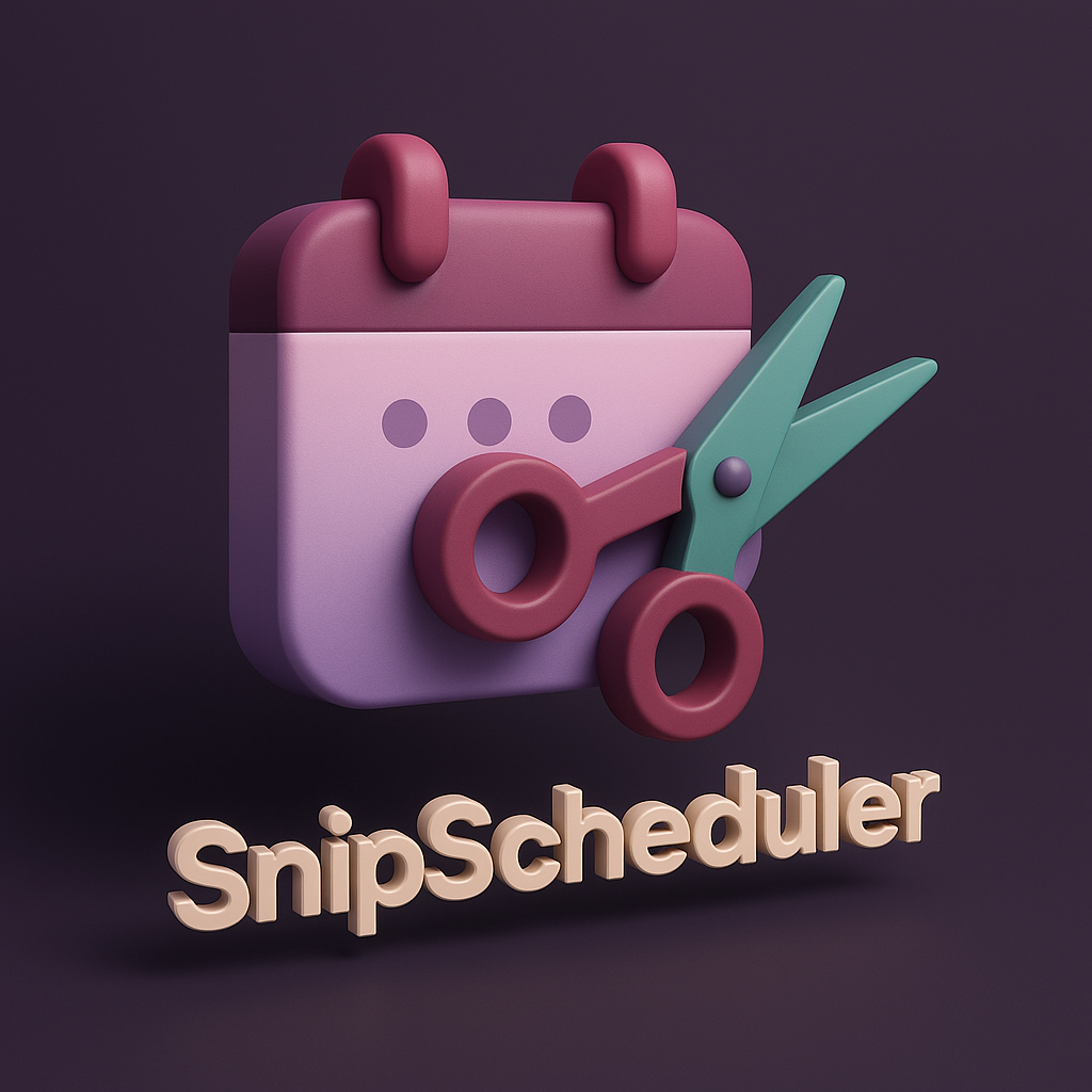 ✂️ Why I Built SnipScheduler – The Story Behind It